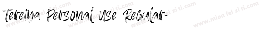Tereiya Personal Use Regular字体转换